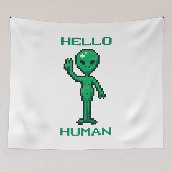 Item preview, Hello Human, 8 Bit Alien  designed and sold by ClothesReel.