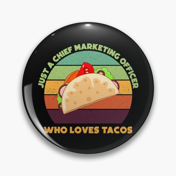 Item preview, Just a chief marketing officer who loves tacos, funny food lovers chief marketing officer job, marketing department, humor, joke, meme, tacos lover, foodie worker designed and sold by SGS-.