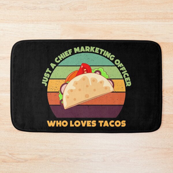 Item preview, Just a chief marketing officer who loves tacos, funny food lovers chief marketing officer job, marketing department, humor, joke, meme, tacos lover, foodie worker designed and sold by SGS-.