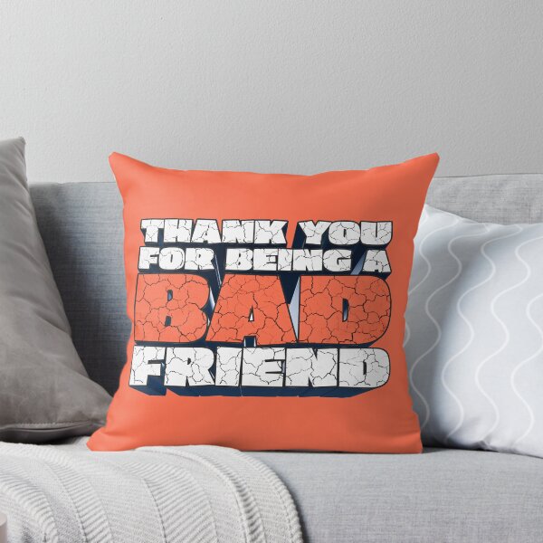 Item preview, Thank You For Being a Bad Friend - Bobby Lee Bad Friend Fan Quote Design designed and sold by Kill Tony Fan Designs.