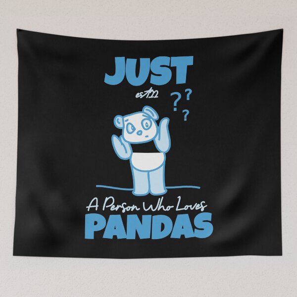 Item preview, JUST A PERSON WHO LOVES PANDAS designed and sold by GAADesignz.