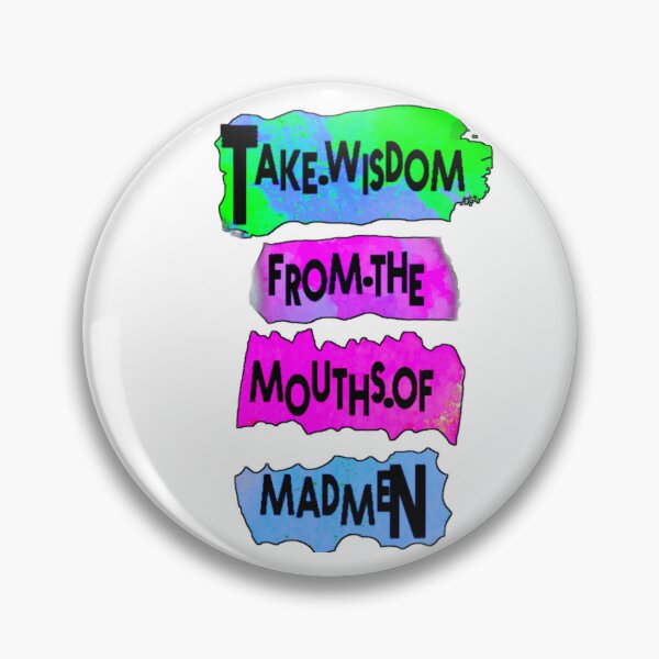 Item preview, The wisdom of madmen designed and sold by MrAbde.