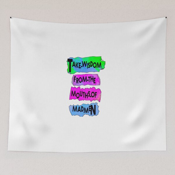 Item preview, The wisdom of madmen designed and sold by MrAbde.
