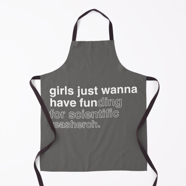 Item preview, girls just wanna have funding for scientist research designed and sold by LordArt.