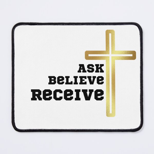 Item preview, Ask, believe, receive designed and sold by Justmum63.