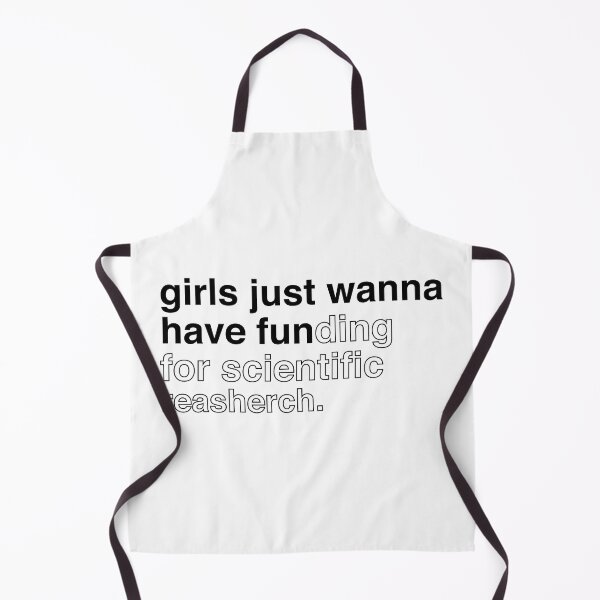 Item preview, girls just wanna have funding for scientist research designed and sold by LordArt.