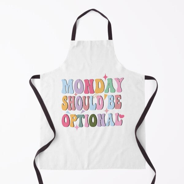 Item preview, monday should be optional |funny groovy monday morning motivational quote designed and sold by jamwind.