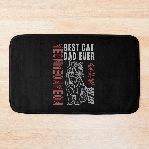 Item preview, Best Cat Dad Ever Just Ask My Cat designed and sold by NinniSilver.