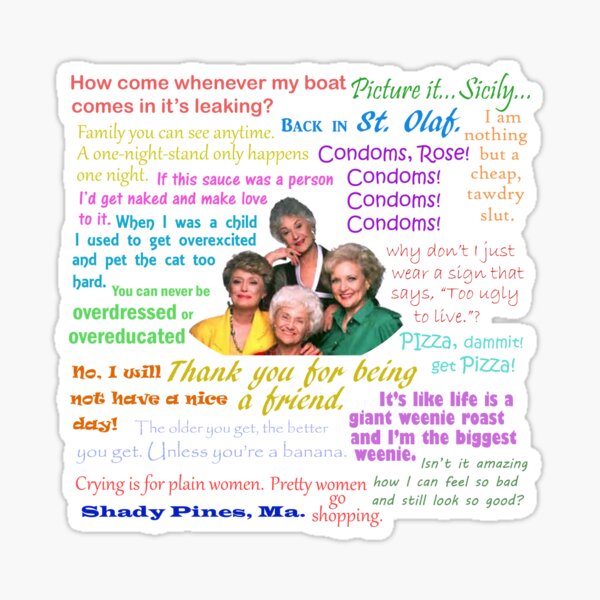 Item preview, Golden Girls Quotes designed and sold by GiantSquid1.