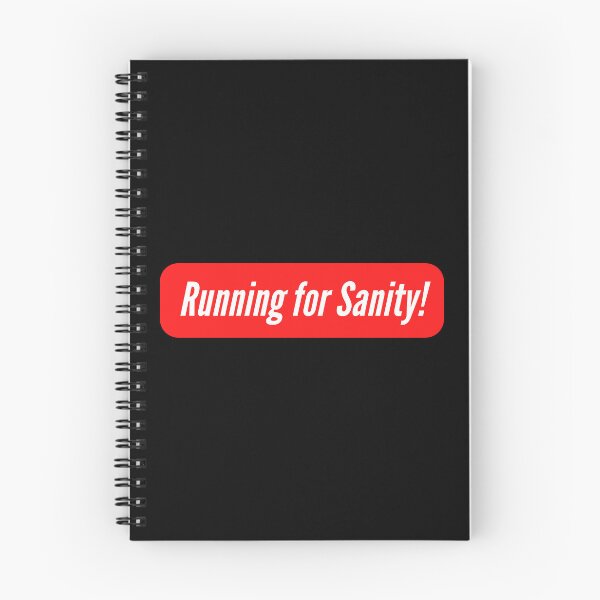 Item preview, Running For Sanity! designed and sold by Runner's High.