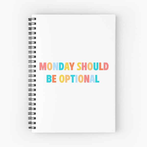 Item preview, Monday Should Be Optional  | Funny Statement Meme Quote designed and sold by AllYuNeed.