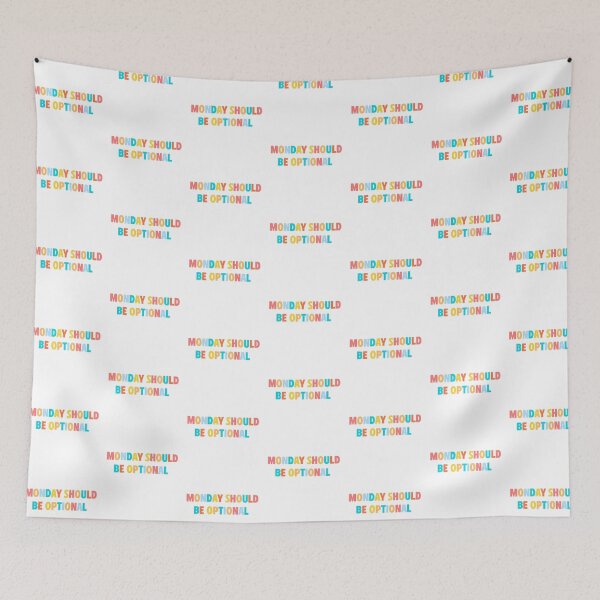 Item preview, Monday Should Be Optional  | Funny Statement Meme Quote designed and sold by AllYuNeed.