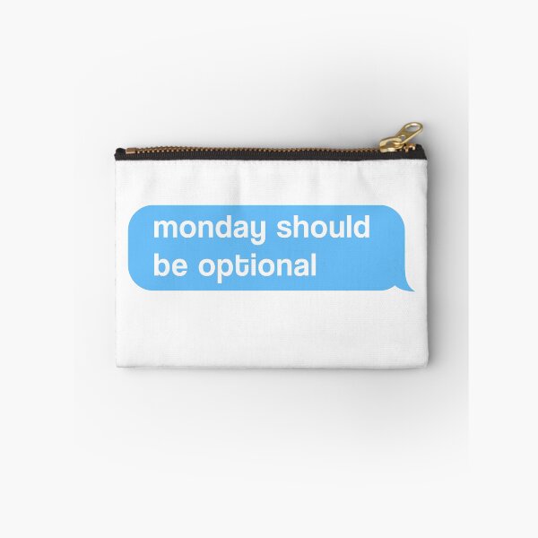 Item preview, Monday Should Be Optional  | Funny Statement Meme Quote designed and sold by AllYuNeed.