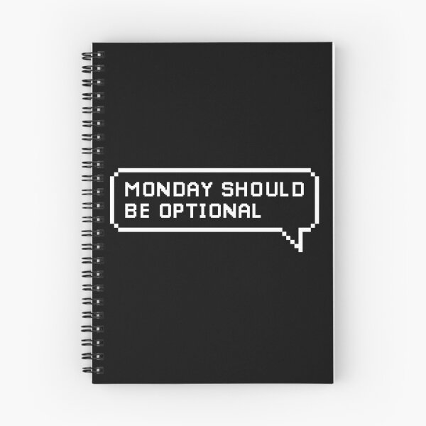 Item preview, Monday Should Be Optional  | Funny Statement Meme Quote designed and sold by AllYuNeed.