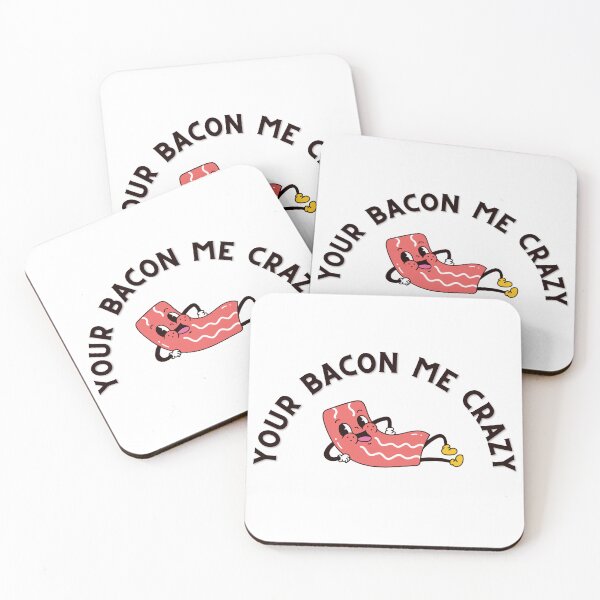 Item preview, Your Bacon Me Crazy designed and sold by Zaddie A.