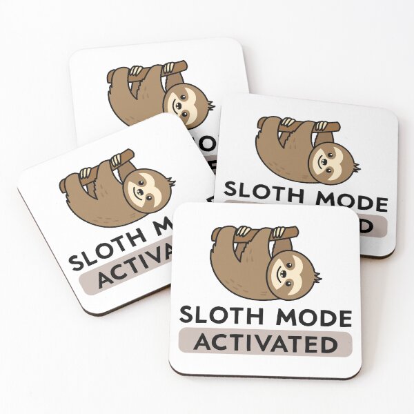 Item preview, Sloth Mode Activated Funny designed and sold by Catalina2202.