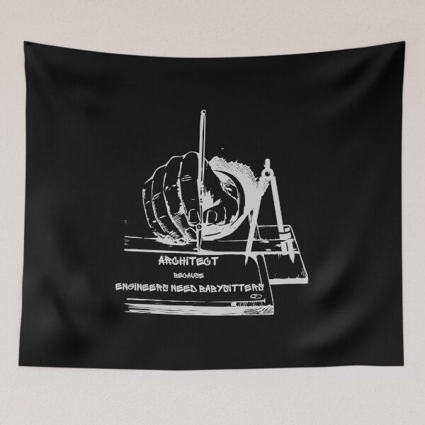Item preview, Architect Because Engineers Need Babysitters. designed and sold by ConradoBullhead.