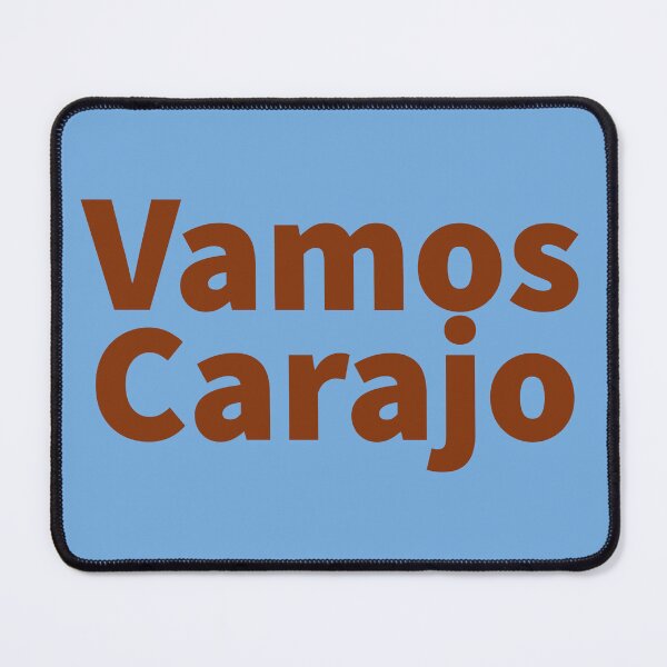 Item preview, Vamos Carajo | Come on | Come the F on | Here we go | Go Do it | We will do it | K367 | designed and sold by K367.