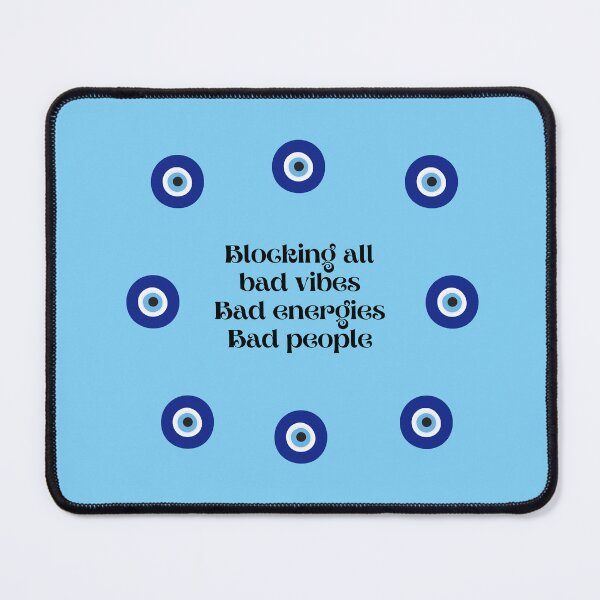 Item preview, Blocking all bad vibes bad energies bad people - evil eye design designed and sold by Theleochick.