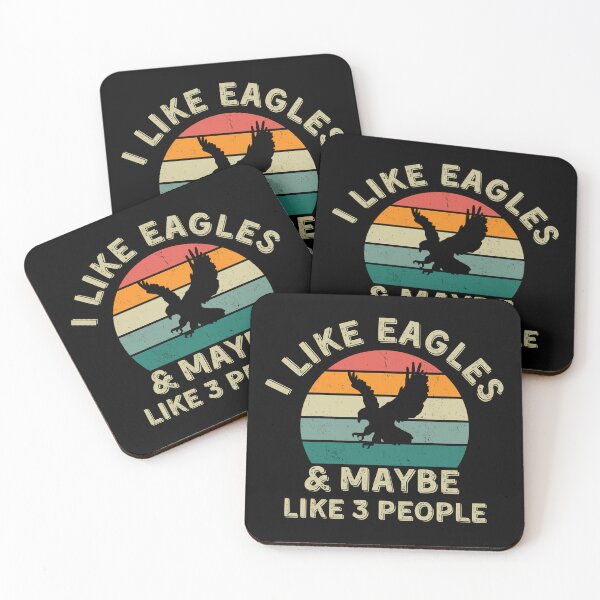 Item preview, I Like Eagles and Maybe Like Three People designed and sold by JJT0724.