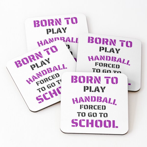Item preview, Born to play handball forced to go to school designed and sold by Hammy97.