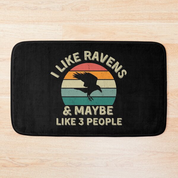 Item preview, I Like Ravens and Maybe Like Three People designed and sold by JJT0724.