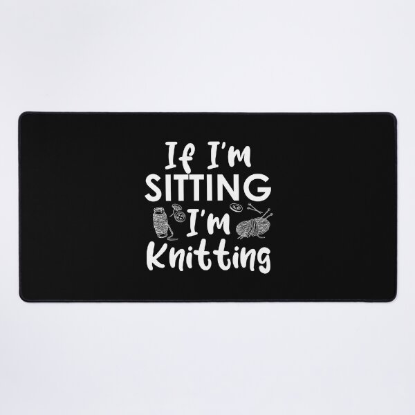 Item preview, If I'm Sitting, I'm Knitting designed and sold by VintagePathway.