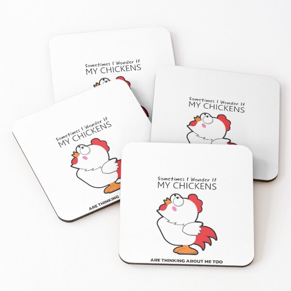 Item preview, Sometimes I Wonder If My Chickens Are Thinking About Me Too. designed and sold by thailerd.