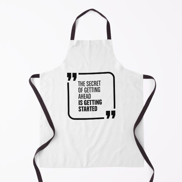 Item preview, Inspirational Quote The secret of getting ahead designed and sold by ButterDearie.