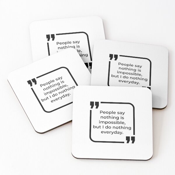 Item preview, Funny Quote Nothing is impossible designed and sold by ButterDearie.