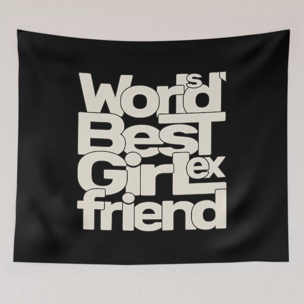 Item preview, World's Best Ex Girlfriend designed and sold by AshzShop.