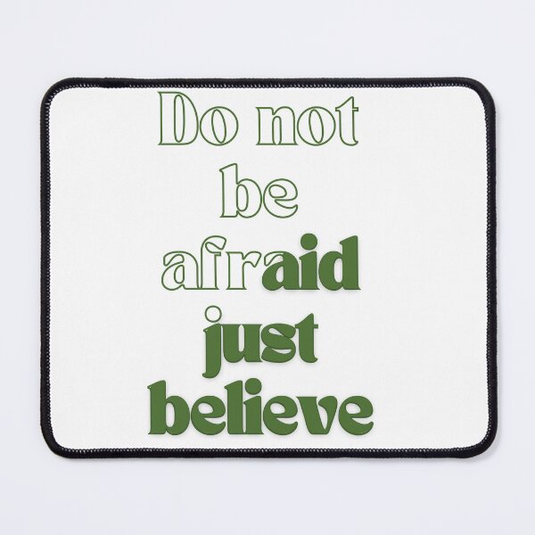 Item preview, Do not be afraid just believe designed and sold by colorexz.