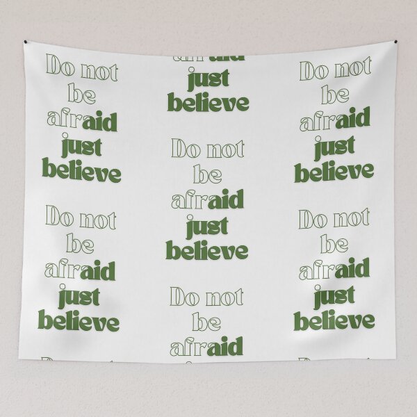 Item preview, Do not be afraid just believe designed and sold by colorexz.