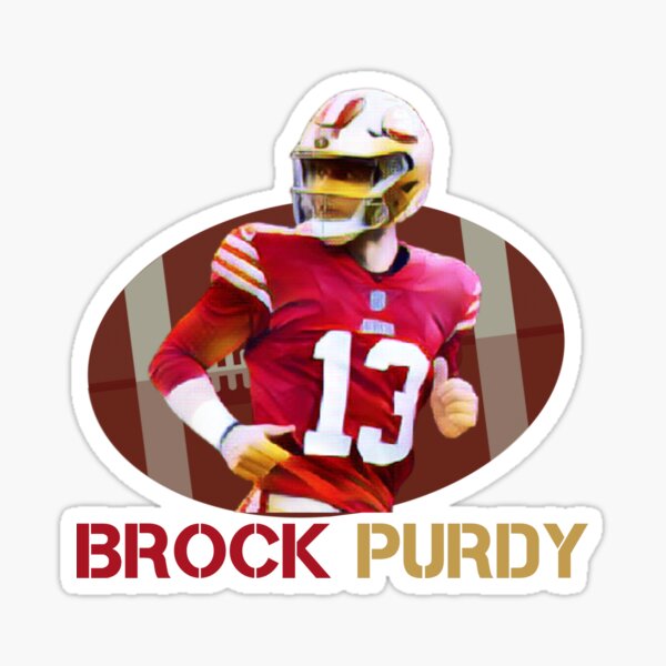 Brock Purdy Mr. Irrelevant Sticker for Sale by parkeralbin