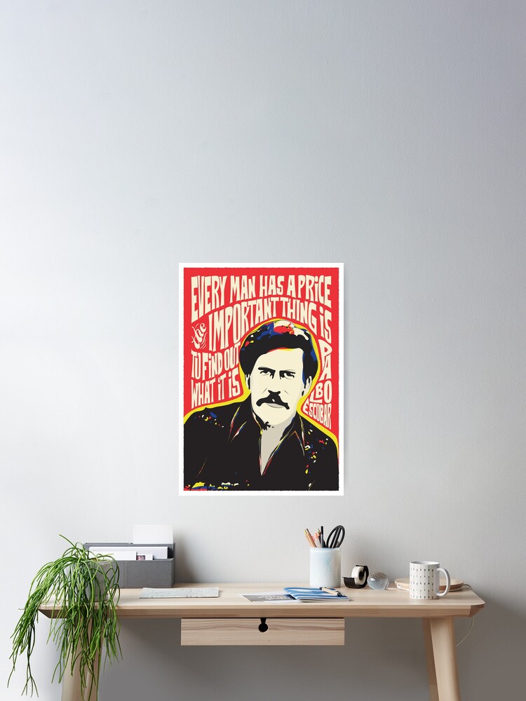 Poster Citation Pop Art Pablo Escobar Par Bonbcreative Redbubble