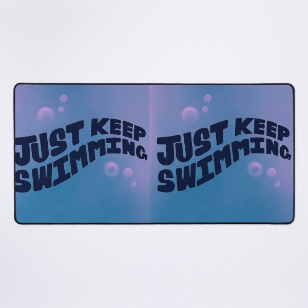 Item preview, Just keep swimming designed and sold by stupidpotato1.