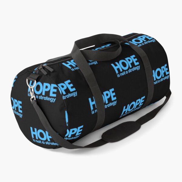 Item preview, Hope Is Not A Strategy - Blue designed and sold by ElementJourney.