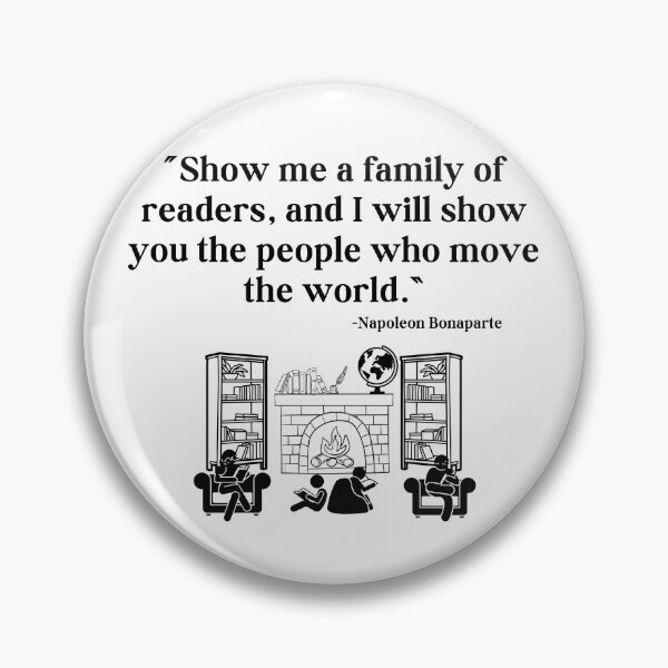 Item preview, Show me a family of Readers - Napoleon Bonaparte Quote - Black Text designed and sold by TheKnightWriter.