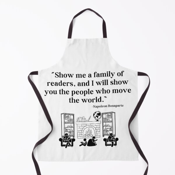 Item preview, Show me a family of Readers - Napoleon Bonaparte Quote - Black Text designed and sold by TheKnightWriter.