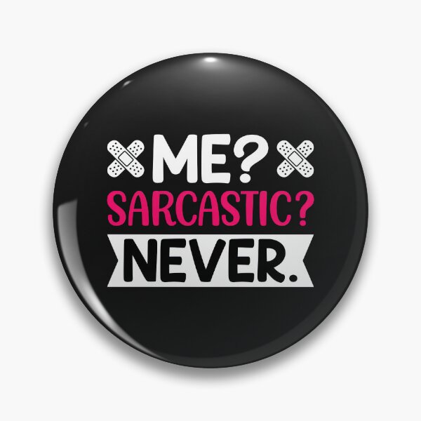 Item preview, Me Sarcastic Never, Me Sarcastic Never Shirt,  designed and sold by graphic-genie.