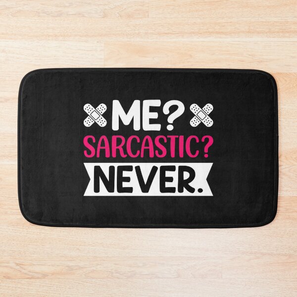 Item preview, Me Sarcastic Never, Me Sarcastic Never Shirt,  designed and sold by graphic-genie.