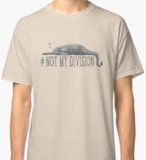 Dragon Greg - Not My Division Fluffy Classic T-Shirt