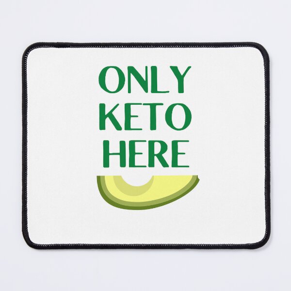 Item preview, ONLY KETO HERE | Cool Saying Avocado Lovers designed and sold by RobbRY.