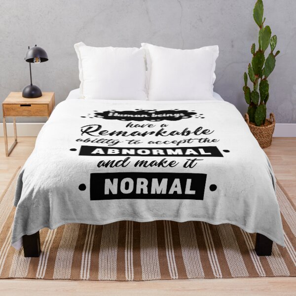 Item preview, human beings have a remarkable ability to accept the abnormal and make it normal. funny project hail mary quotes4 designed and sold by vishalraifx.
