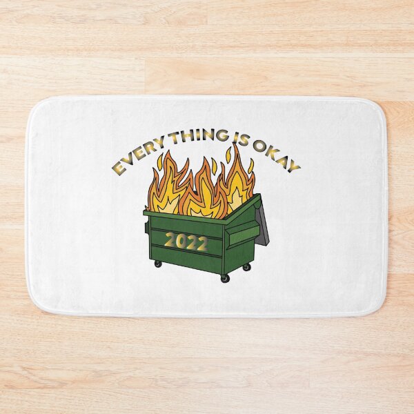 Item preview, Dumpster Fire Everything Is fine designed and sold by Store-teto.