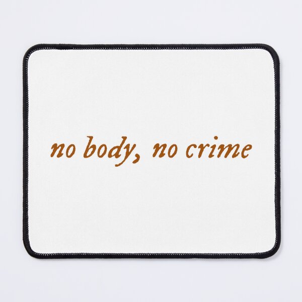 Item preview, no body, no crime taylor swift designed and sold by DrearyMondays.