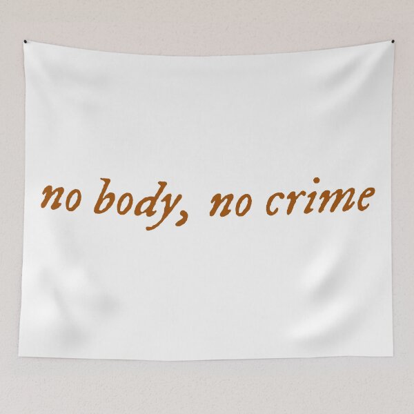 Item preview, no body, no crime taylor swift designed and sold by DrearyMondays.