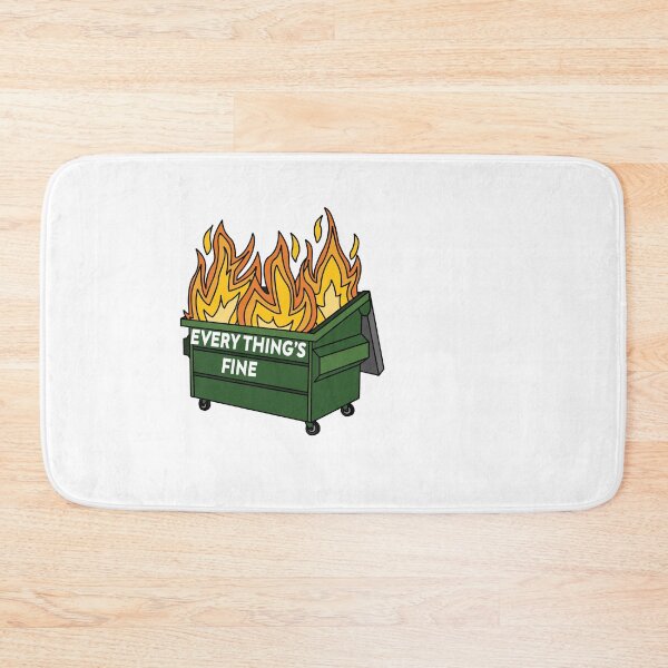 Item preview, Dumpster Fire Everything's fine designed and sold by Store-teto.
