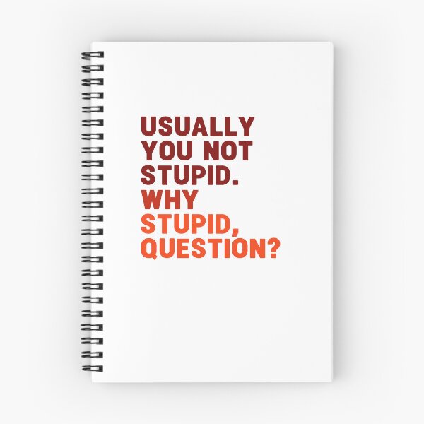 Item preview,  Usually you not stupid why stupid question. funny project hail mary quotes 2. funny project hail mary quotes 4 designed and sold by vishalraifx.