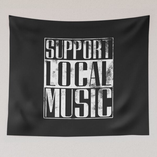 Item preview, Support Local Music Straight Outta designed and sold by Bornint Designs.